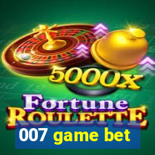 007 game bet